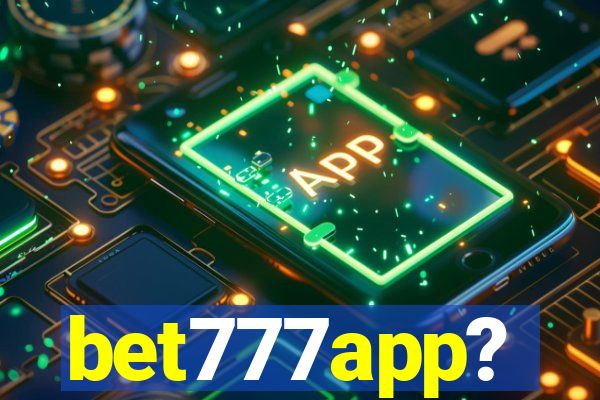 bet777app?