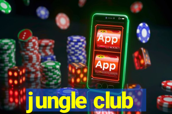 jungle club