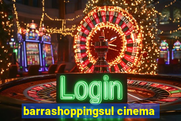 barrashoppingsul cinema