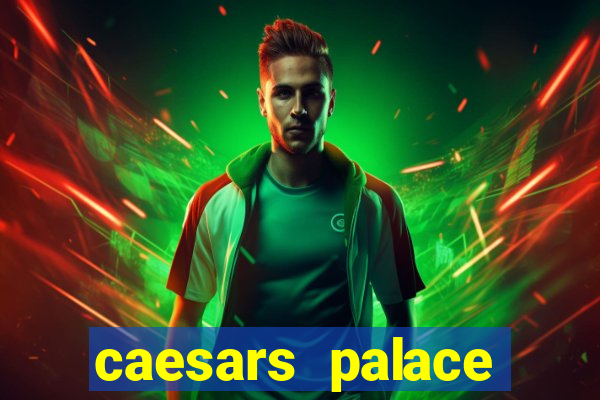 caesars palace online casino