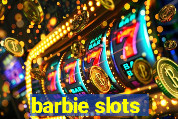 barbie slots