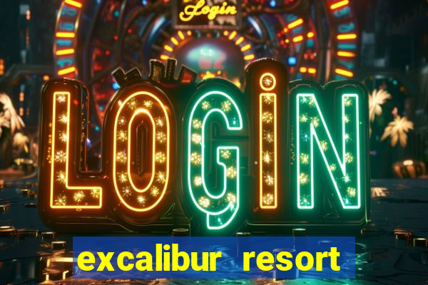 excalibur resort and casino