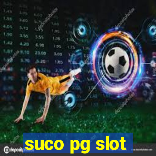 suco pg slot