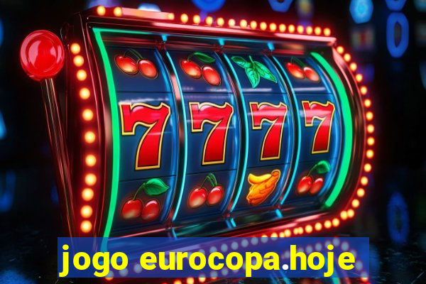 jogo eurocopa.hoje