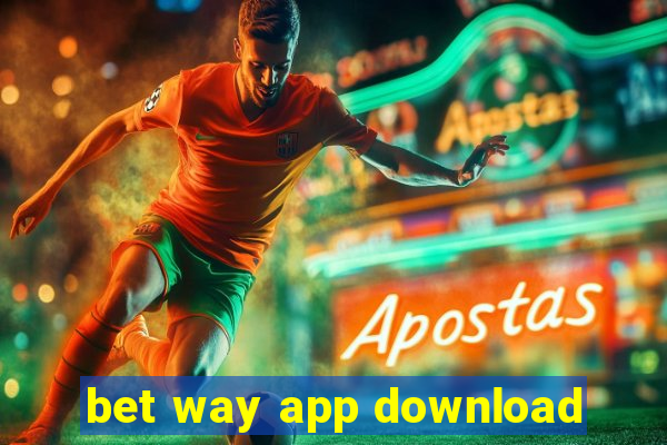 bet way app download