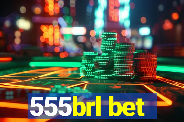 555brl bet