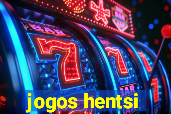 jogos hentsi