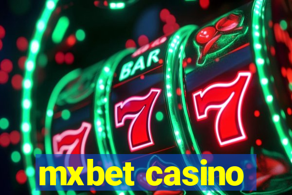 mxbet casino