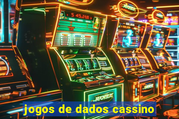 jogos de dados cassino