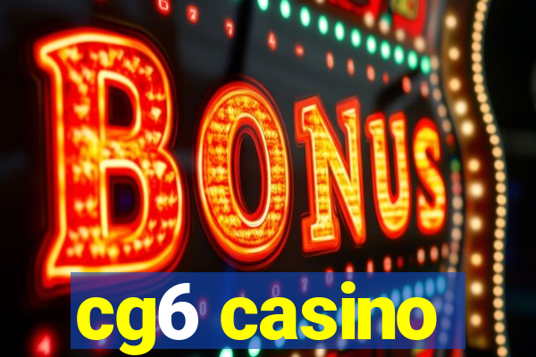 cg6 casino