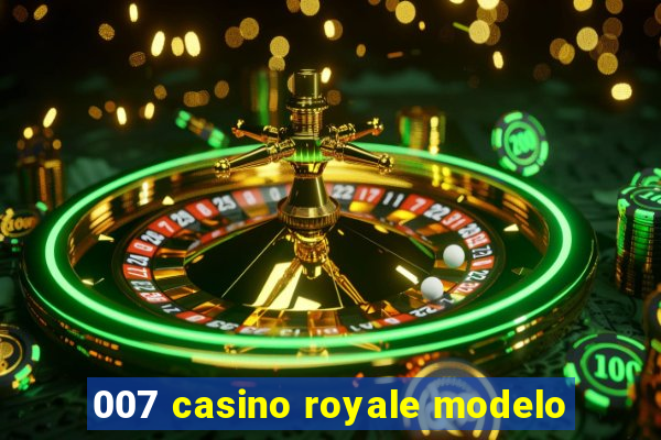 007 casino royale modelo