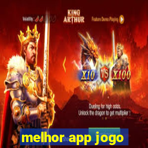 melhor app jogo