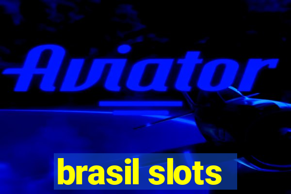 brasil slots