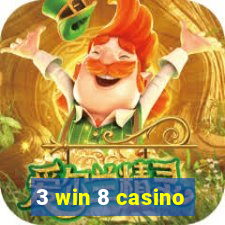 3 win 8 casino