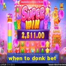 when to donk bet