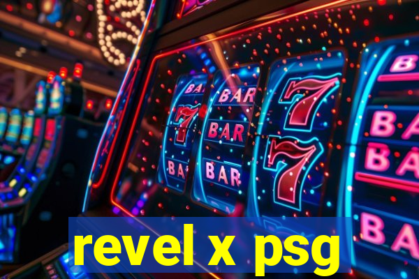 revel x psg