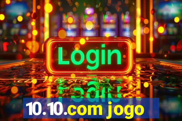 10.10.com jogo