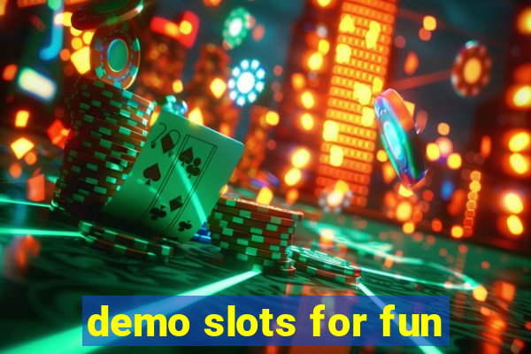 demo slots for fun