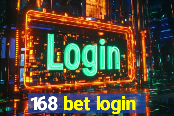 168 bet login