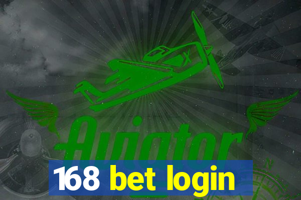 168 bet login