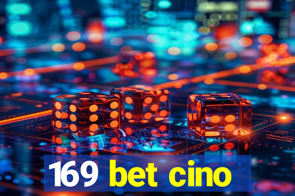 169 bet cino