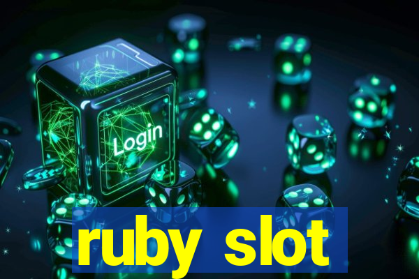 ruby slot