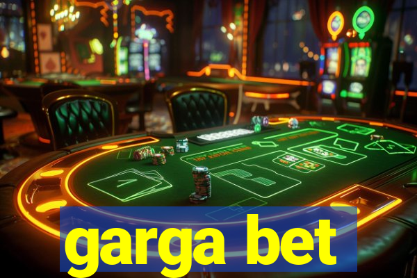 garga bet