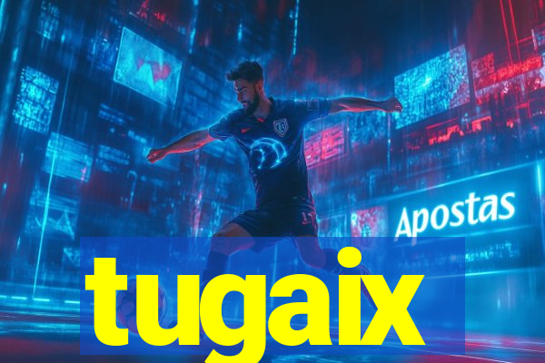 tugaix