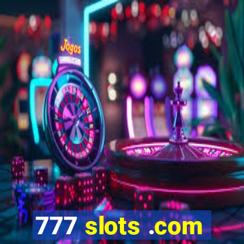 777 slots .com