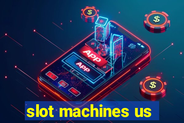 slot machines us