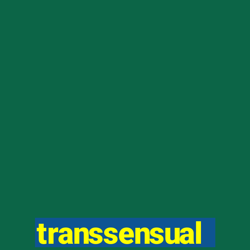 transsensual