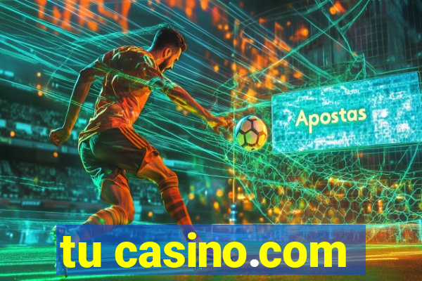 tu casino.com