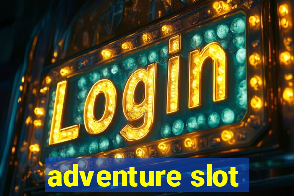 adventure slot