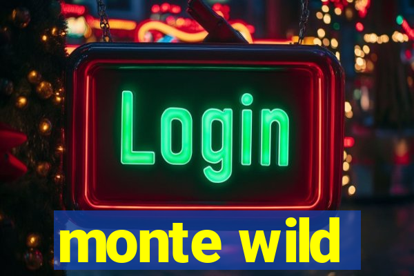 monte wild