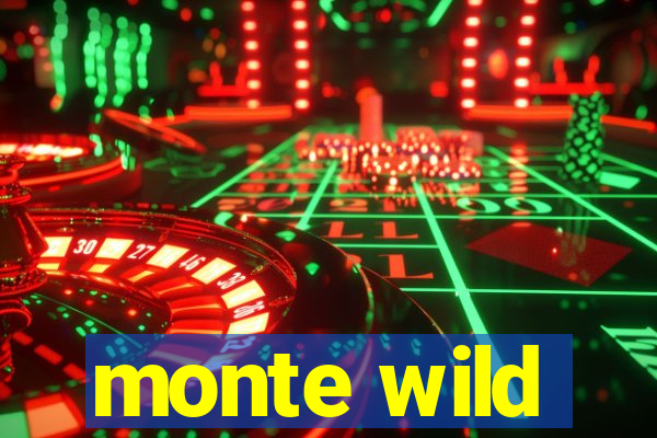 monte wild