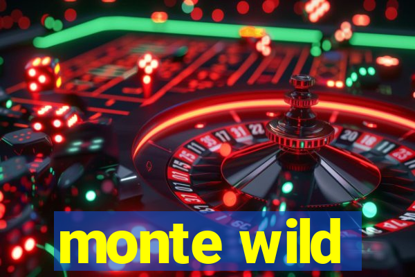 monte wild