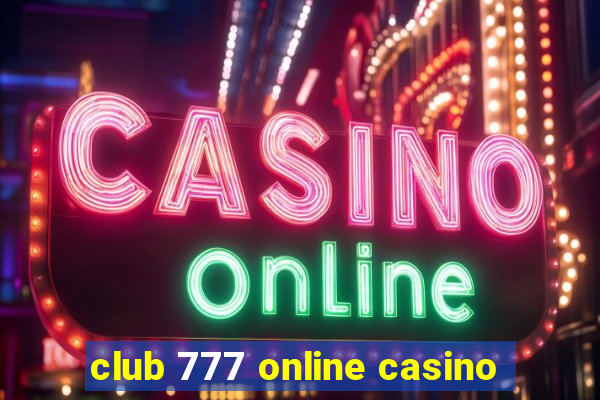 club 777 online casino