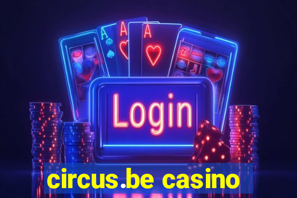 circus.be casino