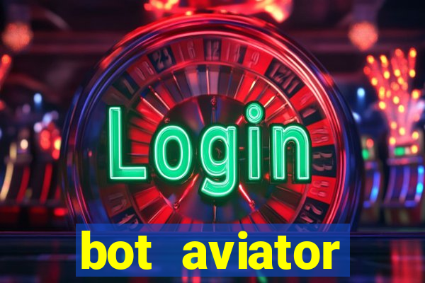 bot aviator gr谩tis telegram