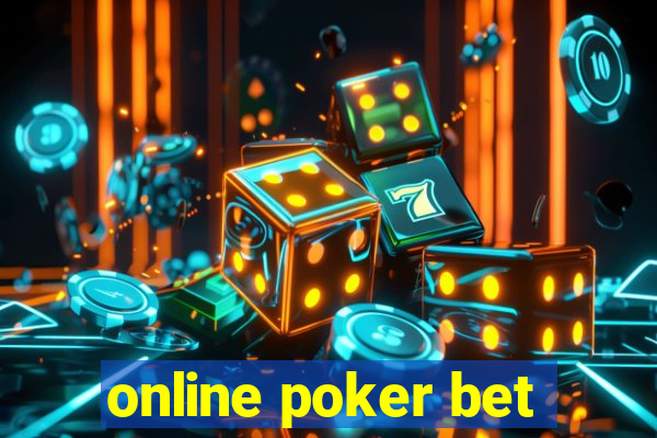 online poker bet