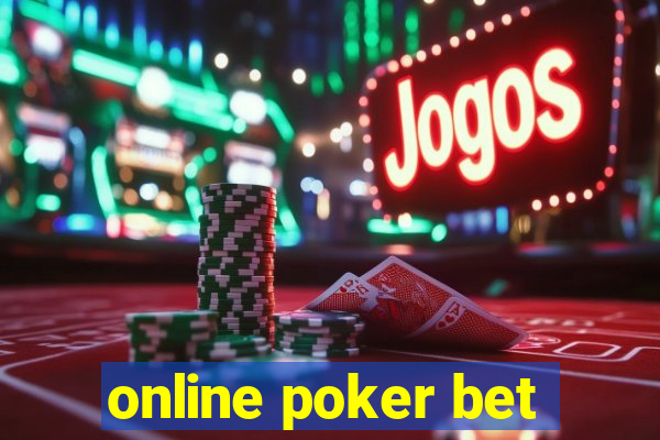 online poker bet