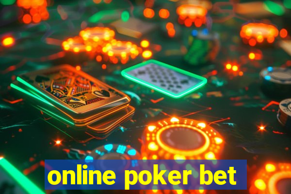 online poker bet