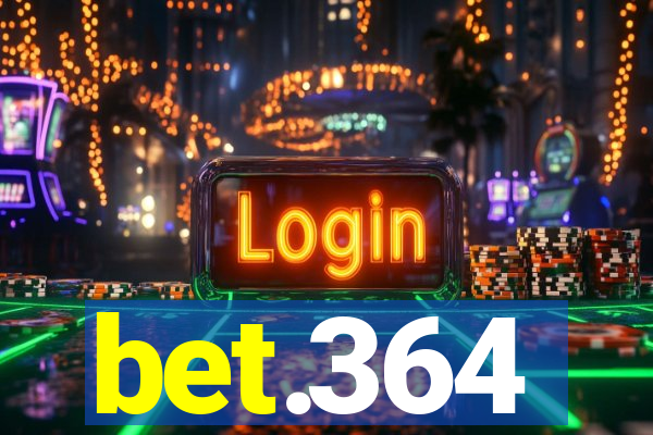 bet.364