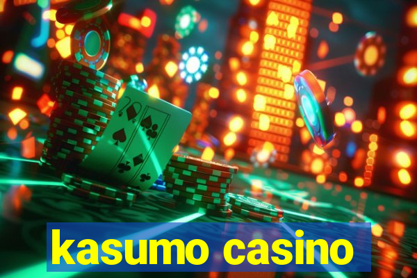 kasumo casino