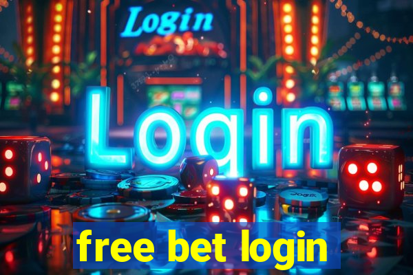 free bet login