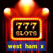 west ham x wolverhampton palpites