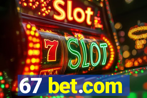 67 bet.com