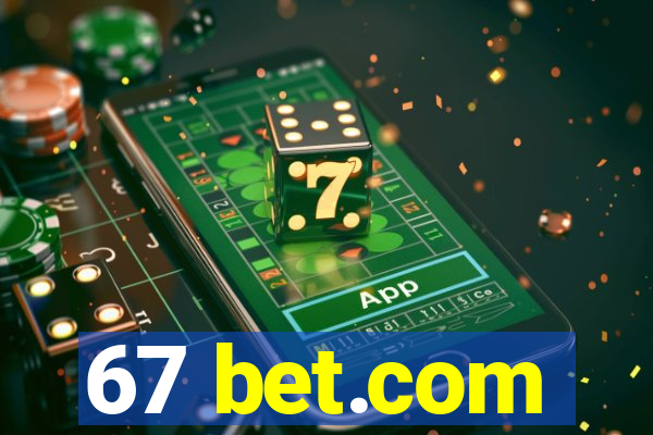 67 bet.com