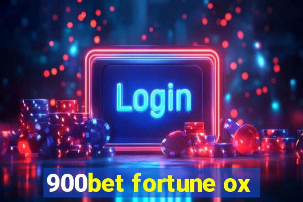 900bet fortune ox