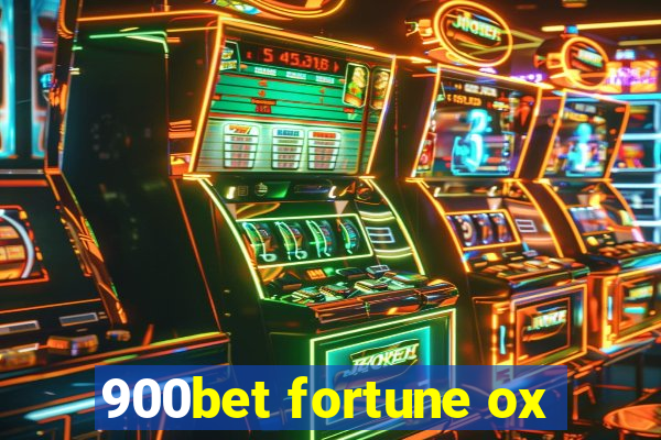 900bet fortune ox